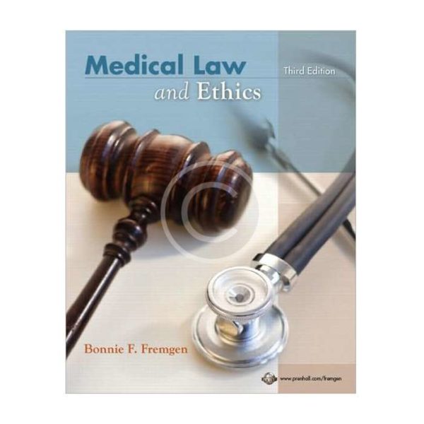 Medical Law and Ethics